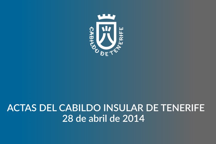 Imagen de Acta del pleno extraordinario del Cabildo de Tenerife, 28 de abril de 2014