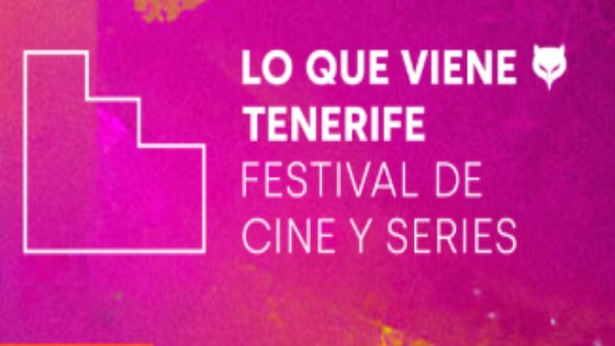 Imagen de Live - PRESENTACIÓN DEL FESTIVAL DE CINE Y SERIES 'LO QUE VIENE' TENERIFE 2025